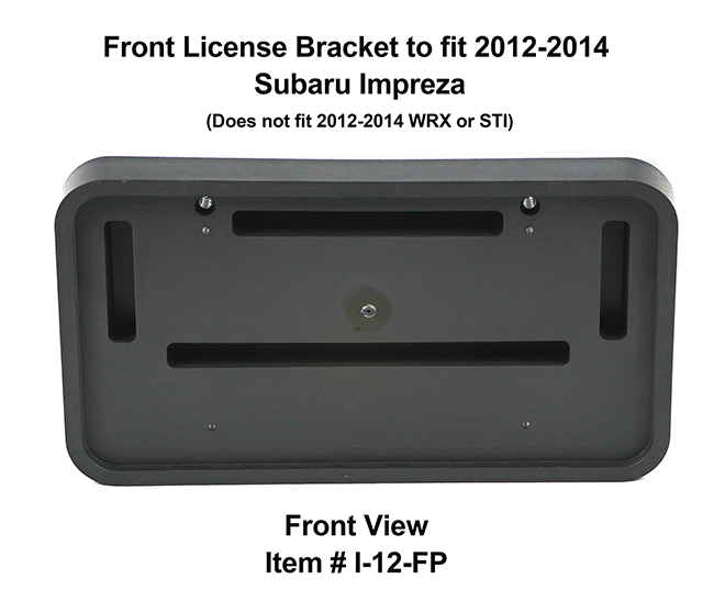 Front View of Front License Bracket I-12-FP to fit 2012-2014 Subaru Impreza (Does not fit WRX or STI)
