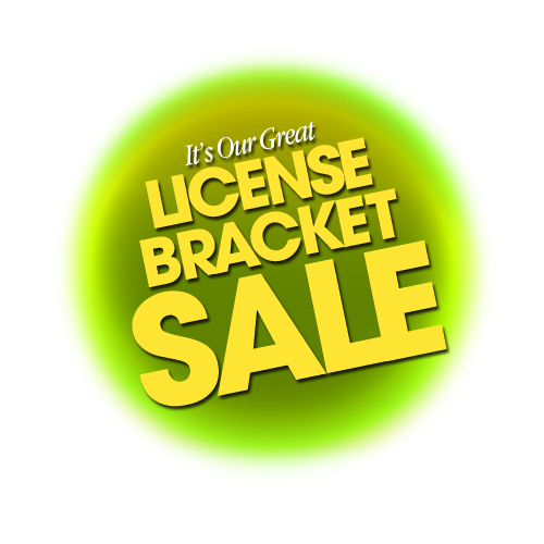 It's our 2015 License Bracket Sale!