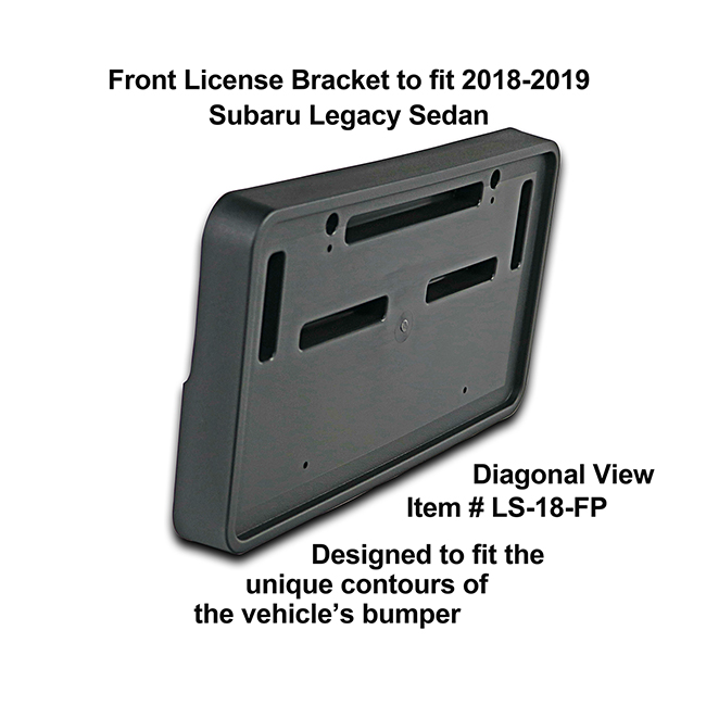Diagonal View showing unique contours to fit snugly around your vehicle's bumper: Front License Bracket LS-18-FP to fit 2018-2019 Subaru Legacy Sedan custom designed and manufactured by C&C CarWorx