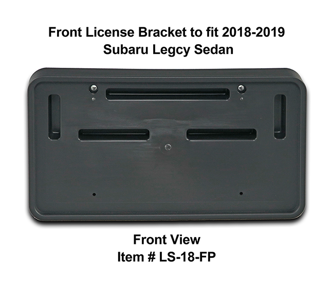 Front View of Front License Bracket LS-18-FP to fit 2018-2019 Subaru Legacy Sedan custom designed and manufactured by C&C CarWorx