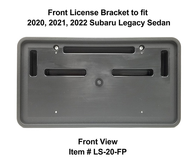 Front View of Front License Bracket LS-20-FP to fit 2020, 2021, 2022 Subaru Legacy Sedan custom designed and manufactured by C&C CarWorx