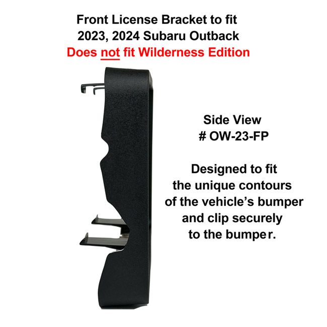 Side View showing unique contours to fit snugly around your vehicle's bumper and clip securely to the bumper: Front License Bracket OW-23-FP to fit 2023, 2024  Subaru Outback (WILL NOT FIT WILDERNESS EDITION) custom designed and manufactured by C&C CarWorx