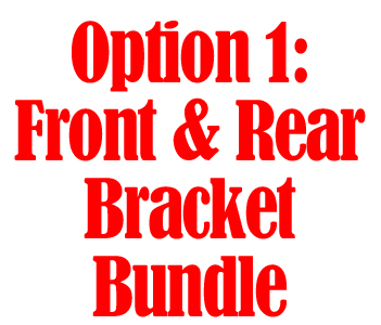 Option1: Front & Rear Brackets