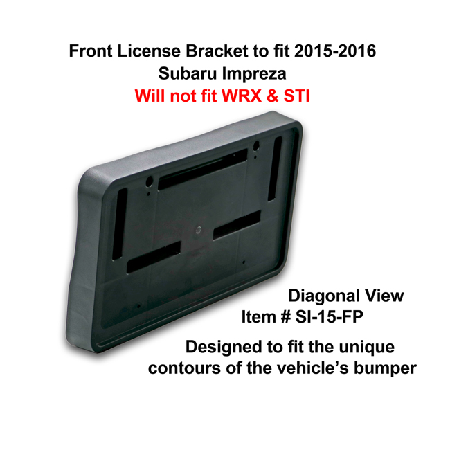 Diagonal View showing unique contours to fit snugly around your vehicle's bumper: Front License Bracket SI-15-FP to fit 2015-16 Subaru Impreza (excluding WRX and STI models)