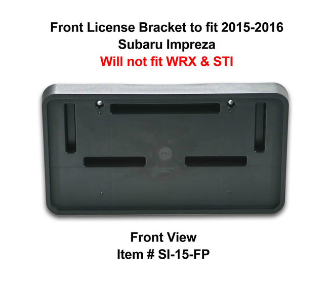 Front View of Front License Bracket SI-15-FP to fit 2015-16 Subaru Impreza (excluding WRX and STI models)
